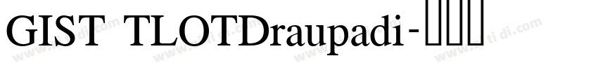 GIST TLOTDraupadi字体转换